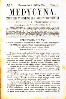 Medycyna czasopismo tygodniowe dla lekarzy praktycznych. 1874 T. II nr 21