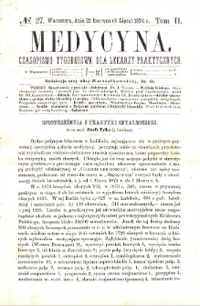Medycyna czasopismo tygodniowe dla lekarzy praktycznych. 1874 T. II nr 27