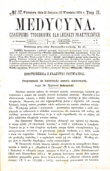Medycyna czasopismo tygodniowe dla lekarzy praktycznych. 1874 T. II nr 37