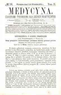 Medycyna czasopismo tygodniowe dla lekarzy praktycznych. 1874 T. II nr 38