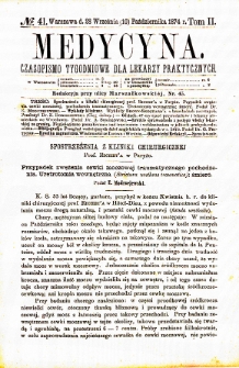 Medycyna czasopismo tygodniowe dla lekarzy praktycznych. 1874 T. II nr 41