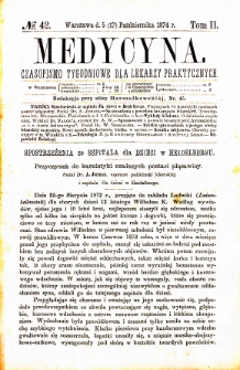 Medycyna czasopismo tygodniowe dla lekarzy praktycznych. 1874 T. II nr 42