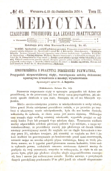 Medycyna czasopismo tygodniowe dla lekarzy praktycznych. 1874 T. II nr 44