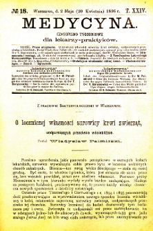 Medycyna czasopismo tygodniowe dla lekarzy praktycznych 1896 T. XXIV nr 18
