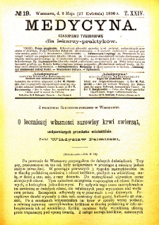 Medycyna czasopismo tygodniowe dla lekarzy praktycznych 1896 T. XXIV nr 19