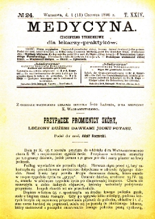 Medycyna czasopismo tygodniowe dla lekarzy praktycznych 1896 T. XXIV nr 24