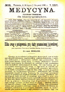 Medycyna czasopismo tygodniowe dla lekarzy praktycznych 1896 T. XXIV nr 31
