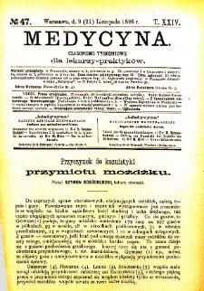 Medycyna czasopismo tygodniowe dla lekarzy praktycznych 1896 T. XXIV nr 47