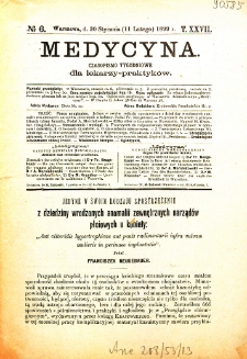 Medycyna czasopismo tygodniowe dla lekarzy praktycznych 1899 T. XXVII nr 6