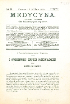 Medycyna czasopismo tygodniowe dla lekarzy praktycznych 1899 T. XXVII nr 11