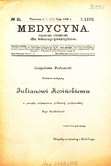 Medycyna czasopismo tygodniowe dla lekarzy praktycznych 1899 T. XXVII nr 21