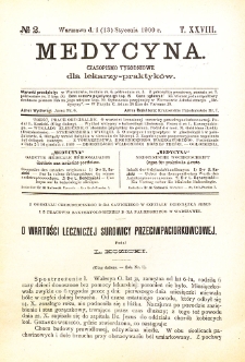 Medycyna. Czasopismo tygodniowe dla lekarzy praktycznych 1900 T. XXVIII nr 2