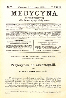 Medycyna. Czasopismo tygodniowe dla lekarzy praktycznych 1900 T. XXVIII nr 7