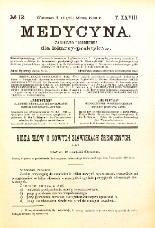 Medycyna. Czasopismo tygodniowe dla lekarzy praktycznych 1900 T. XXVIII nr 12