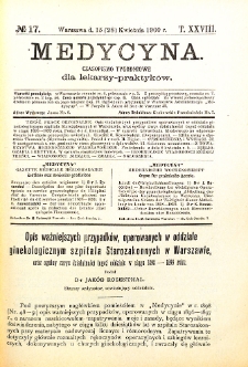 Medycyna. Czasopismo tygodniowe dla lekarzy praktycznych 1900 T. XXVIII nr 16