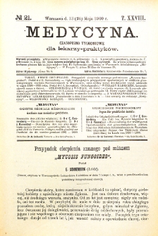 Medycyna. Czasopismo tygodniowe dla lekarzy praktycznych 1900 T. XXVIII nr 21