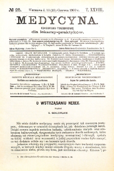 Medycyna. Czasopismo tygodniowe dla lekarzy praktycznych 1900 T. XXVIII nr 25