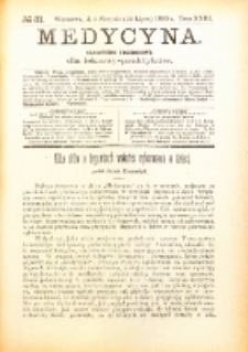 Medycyna. Czasopismo tygodniowe dla lekarzy praktycznych. 1894/95 T. XXIII nr 31