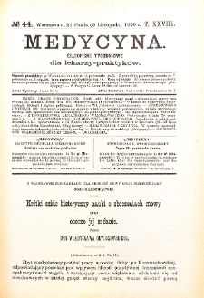 Medycyna. Czasopismo tygodniowe dla lekarzy praktycznych 1900 T. XXVIII nr 44