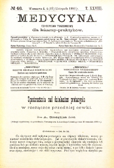 Medycyna. Czasopismo tygodniowe dla lekarzy praktycznych 1900 T. XXVIII nr 46