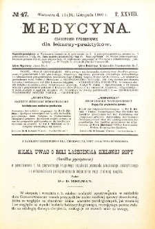 Medycyna. Czasopismo tygodniowe dla lekarzy praktycznych 1900 T. XXVIII nr 47