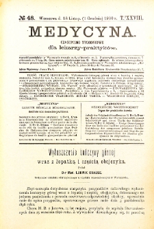 Medycyna. Czasopismo tygodniowe dla lekarzy praktycznych 1900 T. XXVIII nr 48