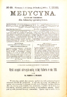 Medycyna. Czasopismo tygodniowe dla lekarzy praktycznych 1900 T. XXVIII nr 49