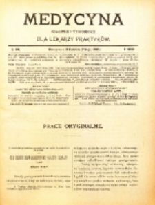 Medycyna. Czasopismo tygodniowe dla lekarzy praktycznych. 1902/3 T. XXXI nr 18