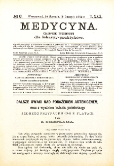 Medycyna. Czasopismo tygodniowe dla lekarzy praktycznych 1901-1902 T.XXX nr 6
