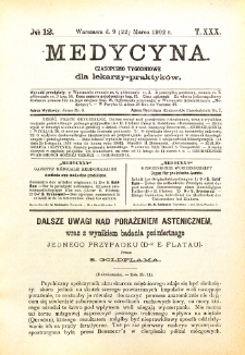 Medycyna. Czasopismo tygodniowe dla lekarzy praktycznych 1901-1902 T.XXX nr 12