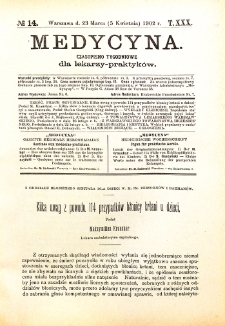 Medycyna. Czasopismo tygodniowe dla lekarzy praktycznych 1901-1902 T.XXX nr 14