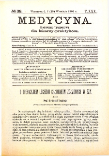 Medycyna. Czasopismo tygodniowe dla lekarzy praktycznych 1901-1902 T.XXX nr 38