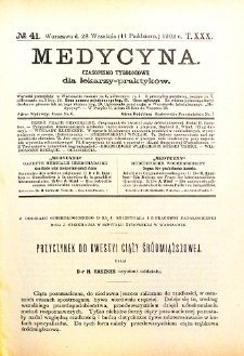 Medycyna. Czasopismo tygodniowe dla lekarzy praktycznych 1901-1902 T.XXX nr 41