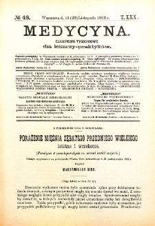 Medycyna. Czasopismo tygodniowe dla lekarzy praktycznych 1901-1902 T.XXX nr 48