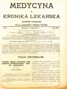 Medycyna i Kronika Lekarska : czasopiosmo tygodniowe dla lekarzy praktyków 1911, R. XLVI nr 5