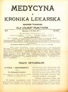 Medycyna i Kronika Lekarska : czasopiosmo tygodniowe dla lekarzy praktyków 1911, R. XLVI nr 8