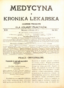 Medycyna i Kronika Lekarska : czasopiosmo tygodniowe dla lekarzy praktyków 1911, R. XLVI nr 12