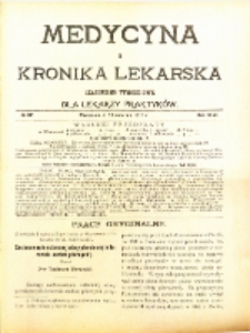 Medycyna i Kronika Lekarska : czasopiosmo tygodniowe dla lekarzy praktyków 1911, R. XLVI nr 17