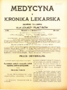 Medycyna i Kronika Lekarska : czasopiosmo tygodniowe dla lekarzy praktyków 1911, R. XLVI nr 24