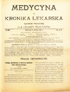 Medycyna i Kronika Lekarska : czasopiosmo tygodniowe dla lekarzy praktyków 1911, R. XLVI nr 29