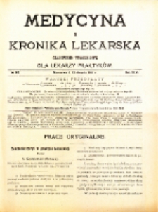 Medycyna i Kronika Lekarska : czasopiosmo tygodniowe dla lekarzy praktyków 1911, R. XLVI nr 32