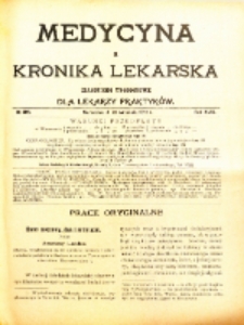 Medycyna i Kronika Lekarska : czasopiosmo tygodniowe dla lekarzy praktyków 1911, R. XLVI nr 38