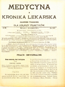 Medycyna i Kronika Lekarska : czasopiosmo tygodniowe dla lekarzy praktyków 1911, R. XLVI nr 39