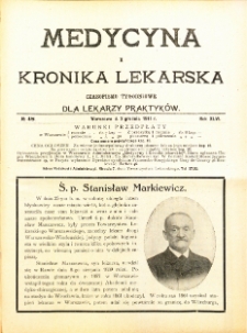 Medycyna i Kronika Lekarska : czasopiosmo tygodniowe dla lekarzy praktyków 1911, R. XLVI nr 48