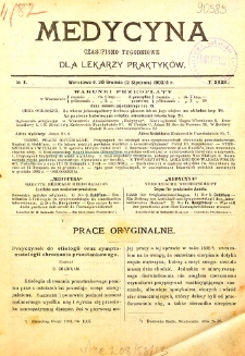 Medycyna czasopismo tygodniowe dla lekarzy praktycznych. 1903/1904 T. XXXII nr 1
