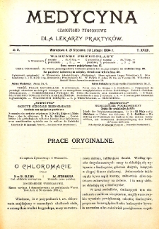 Medycyna czasopismo tygodniowe dla lekarzy praktycznych. 1903/1904 T. XXXII nr 7