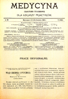 Medycyna czasopismo tygodniowe dla lekarzy praktycznych. 1903/1904 T. XXXII nr 17
