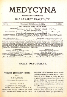 Medycyna czasopismo tygodniowe dla lekarzy praktycznych. 1903/1904 T. XXXII nr 44