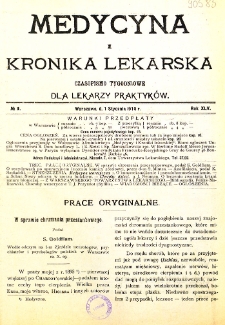 Medycyna i Kronika Lekarska. Czasopismo tygodniowe dla lekarzy praktycznych. 1910 T.XLV nr 1