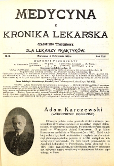 Medycyna i Kronika Lekarska. Czasopismo tygodniowe dla lekarzy praktycznych. 1910 T.XLV nr 3